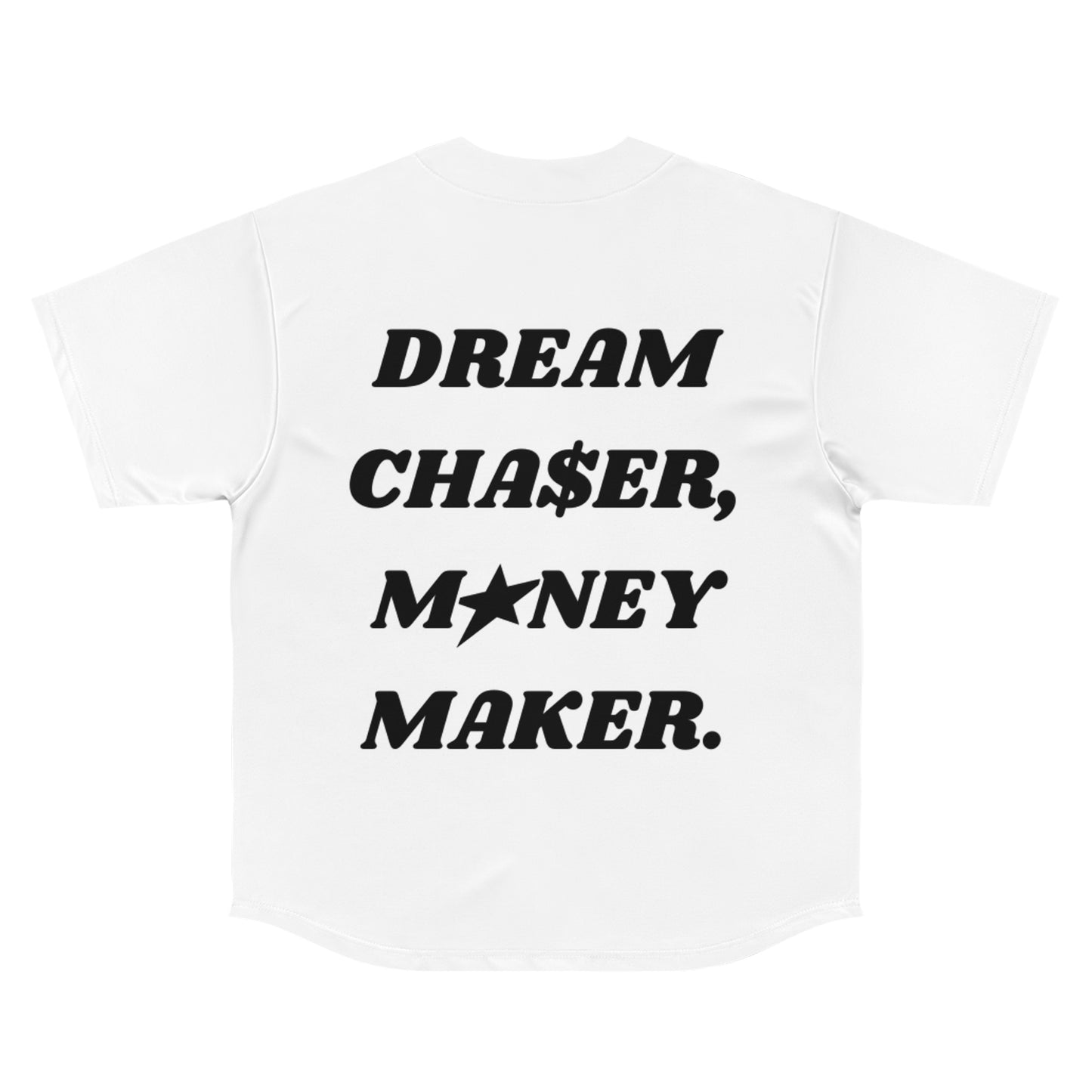 dream chaser/money maker- jersey edition (d1)